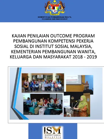 Kajian Penilaian Outcome Program Pembangunan Kompetensi Pekerja Sosial di Institut Sosial Malaysia, Kementerian Pembangunan Wanita, Keluarga dan Masyarakat 2018-2019