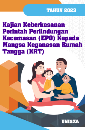 Kajian Keberkesanan Perintah Perlindungan Kecemasan (EPO) kepada Mangsa Keganasan Rumah Tangga (KRT)